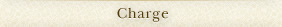 Charge